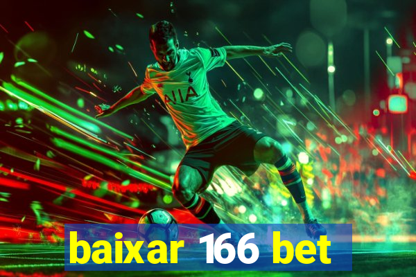 baixar 166 bet